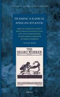 Produktbild: Framing a Radical African Atlantic