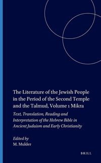 Produktbild: The Literature of the Jewish People in the Period of the Second Temple and the Talmud, Volume 1 Mikra