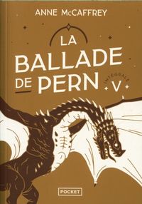 Produktbild: La ballade de Pern : int&eacute;grale. Tome 5
