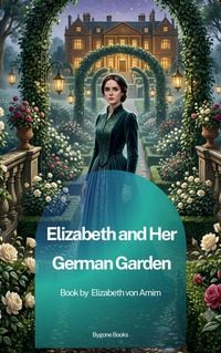 Produktbild: Elizabeth and Her German Garden