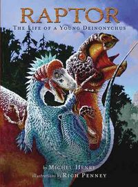 Produktbild: Raptor: The Life of a Young Deinonychus