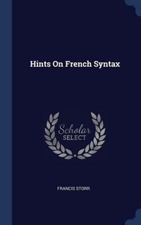 Produktbild: Hints On French Syntax