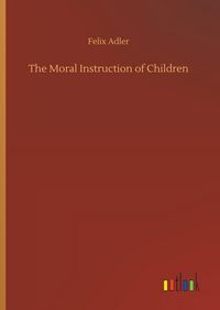 Produktbild: The Moral Instruction of Children