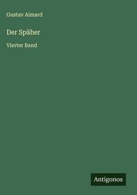 Produktbild: Der Sp&auml;her