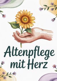 Produktbild: Altenpflege mit Herz