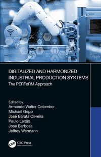 Produktbild: Digitalized and Harmonized Industrial Production Systems