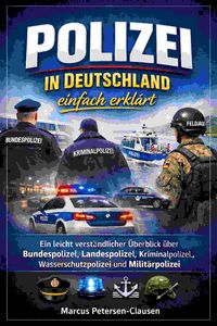 Produktbild: Polizei in Deutschland einfach erkl&auml;rt