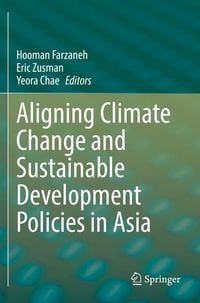 Produktbild: Aligning Climate Change and Sustainable Development Policies in Asia