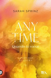 Produktbild: Anytime. Quando tu vorrai. Dunbridge Academy