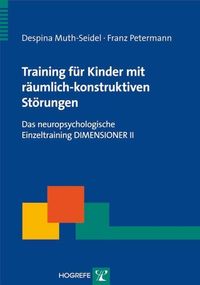 Bild vom Artikel Training für Kinder mit räumlich-konstruktiven Störungen vom Autor Despina Muth-Seidel