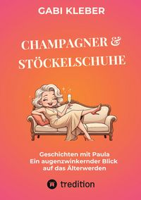 Produktbild: Champagner & St&ouml;ckelschuhe