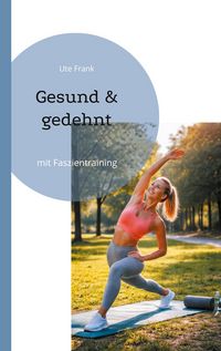Produktbild: Gesund & gedehnt