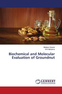 Produktbild: Biochemical and Molecular Evaluation of Groundnut