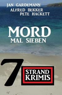 Produktbild: Mord mal sieben: 7 Strandkrimis