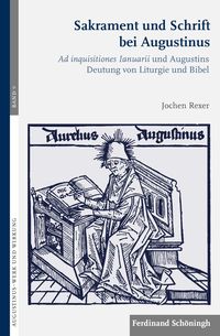 Bild vom Artikel Sakrament und Schrift bei Augustinus vom Autor Jochen Rexer