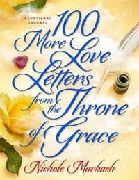 Produktbild: 100 More Love Letters from the Throne of Grace