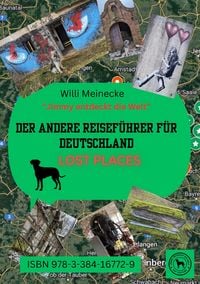 Produktbild: Der andere Reisef&uuml;hrer f&uuml;r Deutschland Lost Places