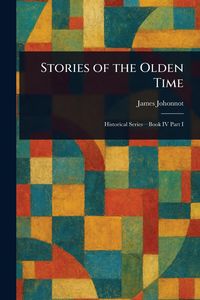 Produktbild: Stories of the Olden Time