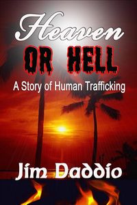 Produktbild: Heaven Or Hell: A Story of Human Trafficking