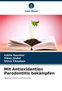 Produktbild: Mit Antioxidantien Parodontitis bek&auml;mpfen