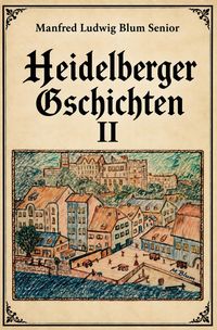 Produktbild: Heidelberger Gschichten II