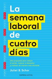 Produktbild: Semana Laboral de Cuatro Dias, La