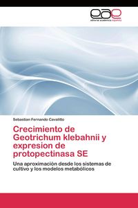 Produktbild: Crecimiento de Geotrichum klebahnii y expresion de protopectinasa SE
