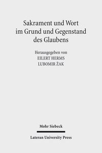 Produktbild: Sakrament und Wort im Grund und Gegenstand des Glaubens
