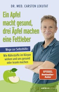 Produktbild: Ein Apfel macht gesund, drei &Auml;pfel machen eine Fettleber