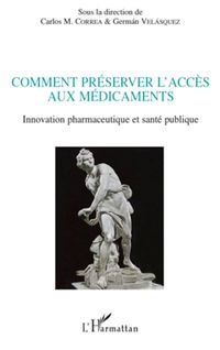 Produktbild: Comment pr&eacute;server l'acc&egrave;s aux m&eacute;dicaments