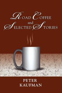 Produktbild: Road Coffee and Selected Stories