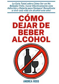 Produktbild: C&oacute;mo dejar de beber alcohol