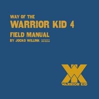Produktbild: Way of the Warrior Kid 4: Field Manual