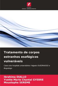 Produktbild: Tratamento de corpos estranhos esof&aacute;gicos vulner&aacute;veis