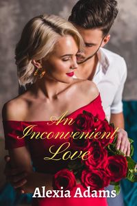 Produktbild: An Inconvenient Love (Inconvenient Series, #1)