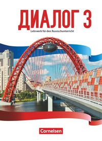Produktbild: Dialog - Lehrwerk f&uuml;r den Russischunterricht - Russisch als 2. Fremdsprache - Ausgabe 2016 - Band 3
