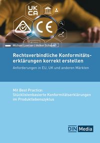 Produktbild: Rechtsverbindliche Konformit&auml;tserkl&auml;rungen korrekt erstellen
