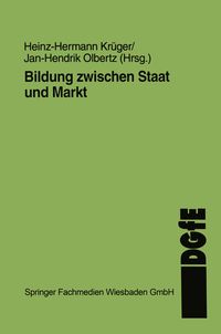Produktbild: Bildung zwischen Staat und Markt