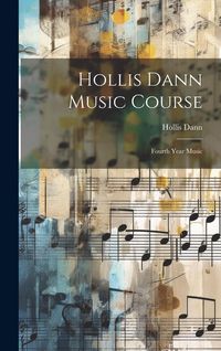 Produktbild: Hollis Dann Music Course: Fourth Year Music