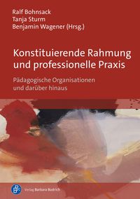 Bild vom Artikel Konstituierende Rahmung und professionelle Praxis vom Autor 