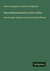 Produktbild: Neue Missionsreisen in S&uuml;d-Afrika