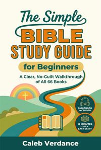 Produktbild: The Simple Bible Study Guide for Beginners (Bible Study Essentials)