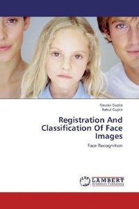 Produktbild: Gupta, G: Registration And Classification Of Face Images