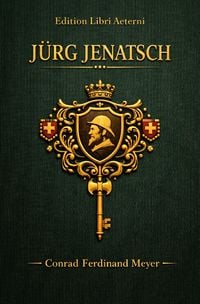 Produktbild: Conrad Ferdinand Meyer Trilogie / J&uuml;rg Jenatsch