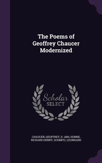 Produktbild: The Poems of Geoffrey Chaucer Modernized