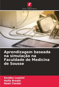 Produktbild: Aprendizagem baseada na simula&ccedil;&atilde;o na Faculdade de Medicina de Sousse