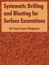 Produktbild: Systematic Drilling and Blasting for Surface Excavations