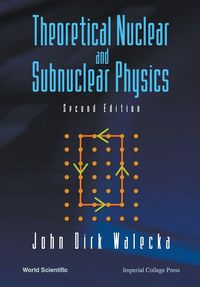 Produktbild: THEORETICAL NUCLEAR & SUBNUCLEAR...(2ED)