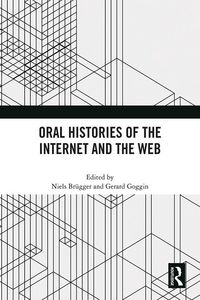 Produktbild: Oral Histories of the Internet and the Web