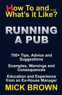 Produktbild: Running a Pub (How to...and What's it Like?)